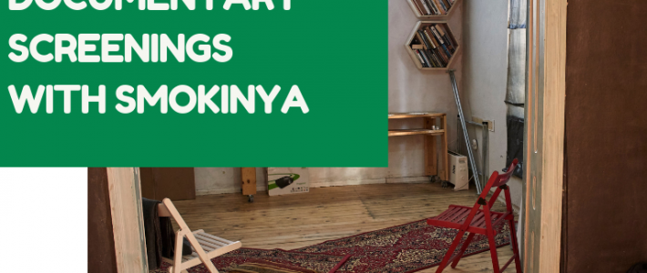 New chapter – Documentary Screenings with Smokinya