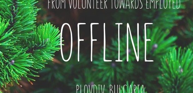 offLINE – from volunteer towards employed – Volunteering project in Bulgaria